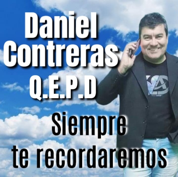 Falleció el periodista Daniel Contreras a causa del Covid19 La Unión
