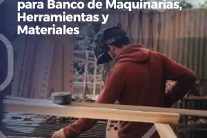 Aporte del programa Banco de Maquinarias, Herramientas y Materiales