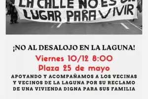Nueva convocatoria: vecinos del asentamiento La Laguna se manifiestan para evitar su desalojo