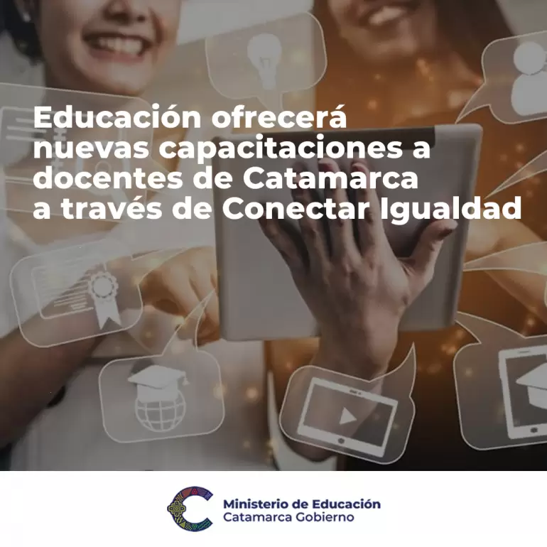 educacion_ofrecera_nuevas_capacitaciones_a_docentes_de_catamarca_a_traves_de_conectar_igualdad_