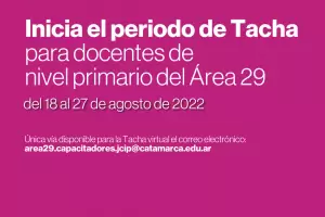 Inicia el periodo de Tacha para docentes de nivel primario del rea 29