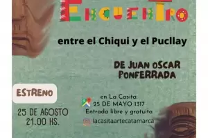 Estrenan la obra "Encuentro entre El Chiqui y El Pucllay" de Juan Oscar Ponferrada