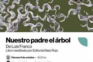 Con un evento presentan la reedicin de "Nuestro padre el rbol" de Luis Franco