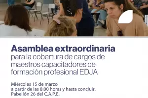Se realizar la Asamblea extraordinaria para la cobertura de cargos de maestros capacitadores de formacin profesional EDJA