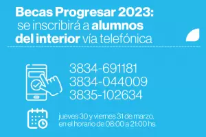 Becas Progresar 2023: se inscribir a alumnos del interior va telefnica