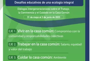 Lanzan el II Congreso Interuniversitario Laudato Si