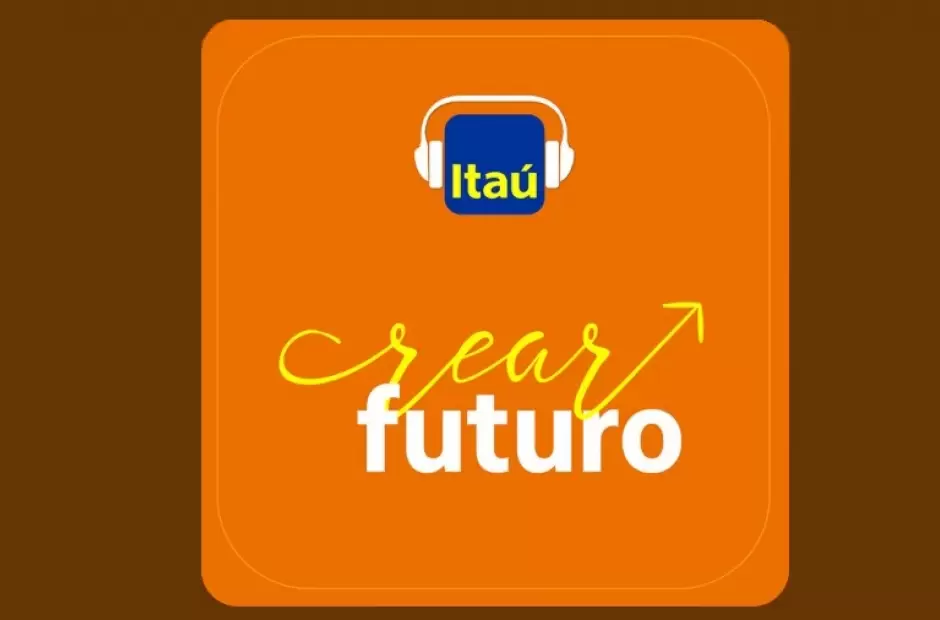 Crear Futuro, el podcast de Educacin Financiera de Ita