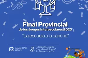 Se viene la Final Provincial de los Juegos Interescolares 2023