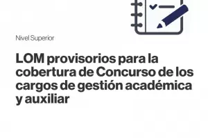 LOM provisorios para la cobertura de concurso de los cargos