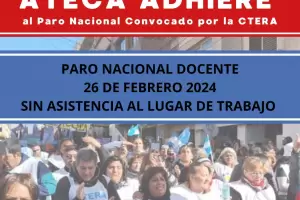 Ctera ratific el paro para este lunes: Catamarca se suma a la medida de fuerza