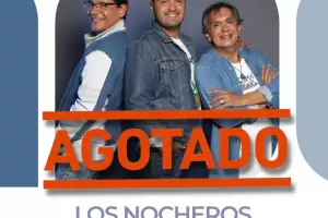 Se va la segunda, Los Nocheros y Q' Locura tambin agotaron las entradas
