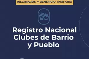Nuevo Registro Nacional de Clubes de Barrio y Pueblo para acceder a beneficios en las tarifas de luz y gas