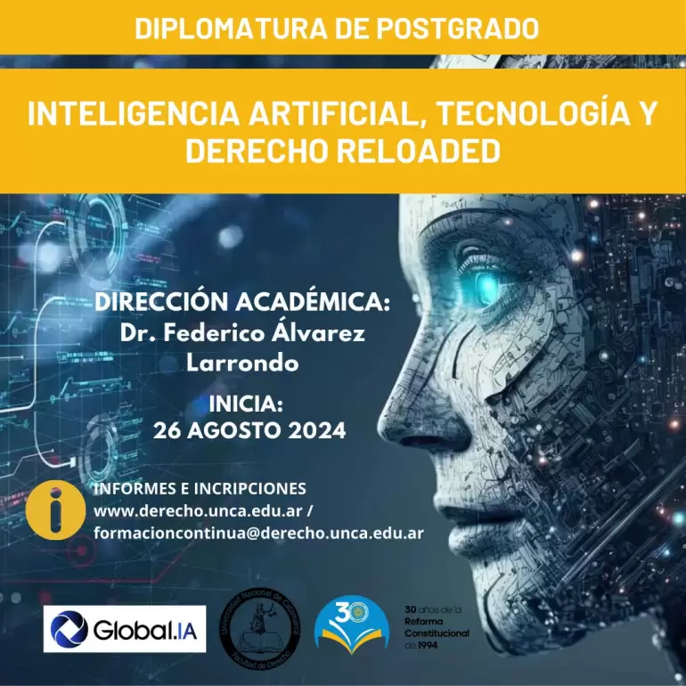 Diplomatura de Posgrado en Inteligencia Artificial, Tecnologa y Derecho Reloaded