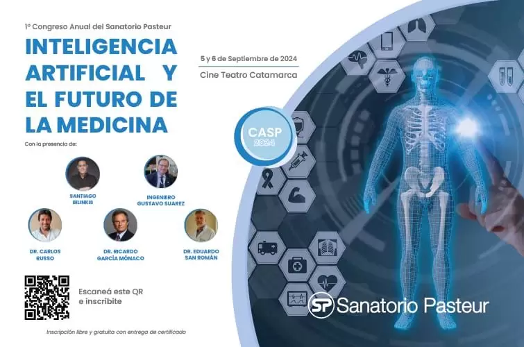 Inteligencia Artificial y el futuro de la medicina, los ejes del 1 Congreso anual del Sanatorio Pasteur