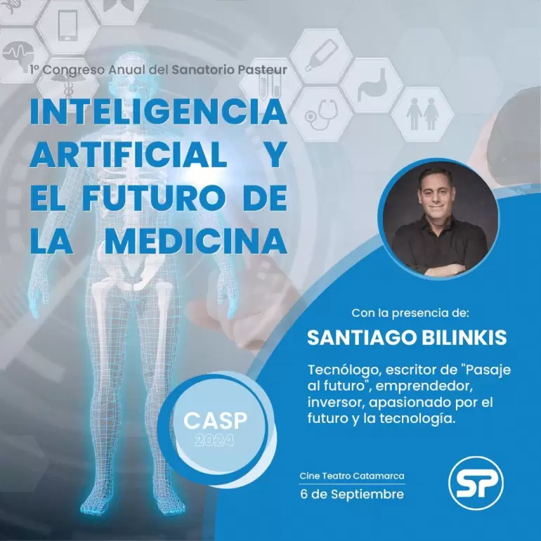 Inteligencia Artificial y el futuro de la medicina, los ejes del 1 Congreso anual del Sanatorio Pasteur