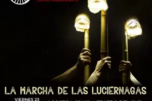 "La Marcha de las Lucirnagas", una propuesta escnica sobre la opresin y la rebelin en el Teatro del Sur