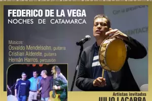 Para agendar: Noches de Catamarca con Federico de la Vega