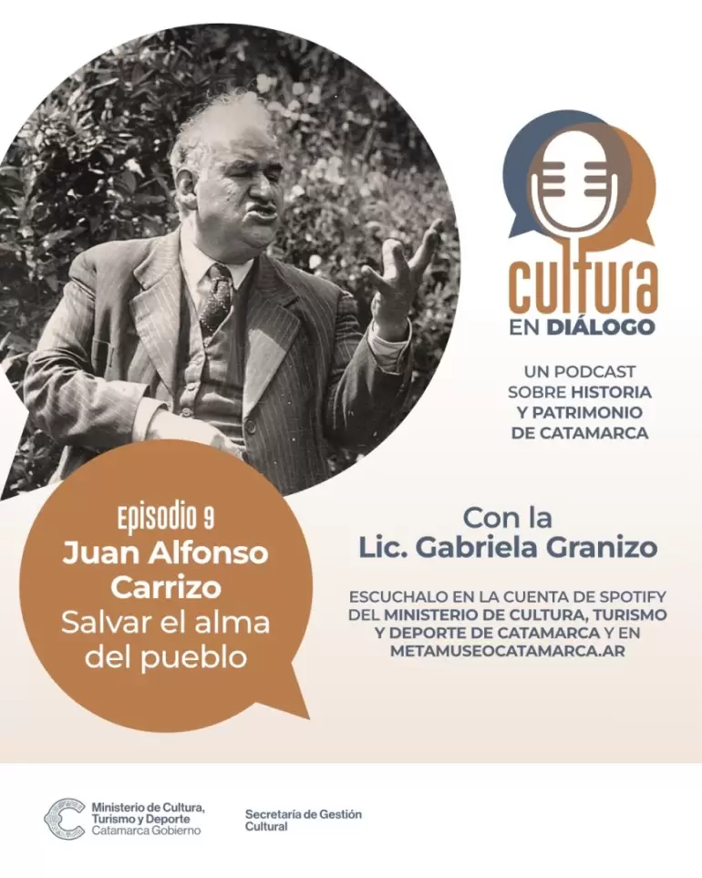 Noveno episodio del Podcast "Cultura en Dialogo", sobre Juan Alfonso Carrizo