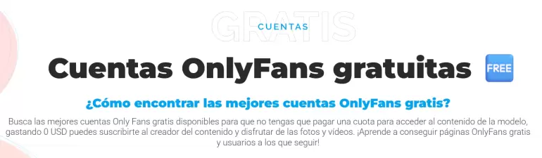 Perfiles y cuentas gratis de onlyfans para suscribirse sin pagar