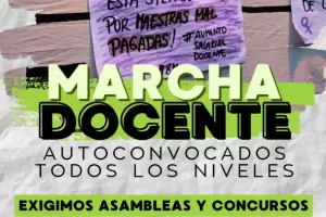 Docentes Autoconvocados se movilizan: reclaman asamblea y llamado a paritarias