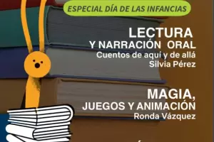 La Capital celebra el Da del Nio con cuentos, poesa y magia