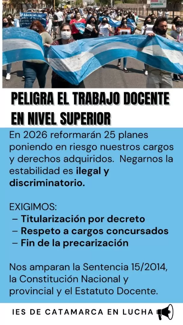 EL TRABAJO DOCENTE EN NIVEL SUPERIOR EST EN PELIGRO
TITULARIZACIN YA!