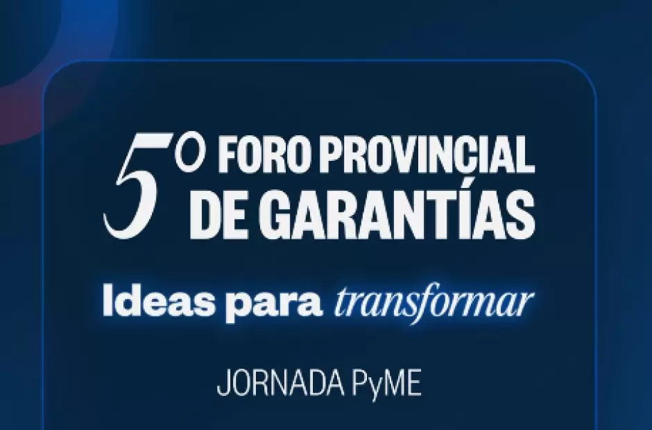 5� Foro Provincial de Garant�as